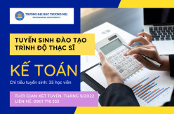 Tuyển sinh trình độ thạc sĩ Kế toán, đợt 2 tháng 9 năm 2022