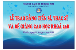 Thông báo về lễ trao bằng tiến sĩ, thạc sĩ và bế giảng cao học khoá 26B