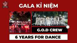 G.O.D CREW - 6 YEARS FOR DANCE