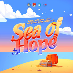 NGÀY HỘI SINH VIÊN & NGÀY HỘI SINH VIÊN 5 TỐT: SEA OF HOPE 2024