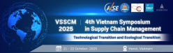 Hội thảo quốc tế chuyên đề “Quản lý chuỗi cung ứng Việt Nam lần thứ 4 (VSSCM-2025)”