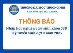 Thông báo nhập học nghiên cứu sinh khoá 38B (Kỳ tuyển sinh đợt 2 năm 2025)