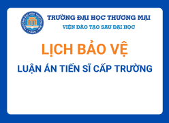 Trường Đại học Thương mại tổ chức bảo vệ luận án tiến sĩ cấp trường cho nghiên cứu sinh Lê Bảo Ngọc