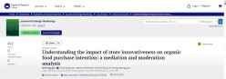 Tác động của tính đổi mới của cửa hàng đến ý định mua thực phẩm hữu cơ: Phân tích vai trò trung gian và điều tiết - Công bố quốc tế của CSTRAD trên tạp chí Journal of Strategic Marketing (ABDC: A, Scopus Q1, ESCI IF 3.1)