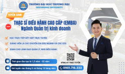 Giới thiệu Chương trình đào tạo Thạc sĩ điều hành cao cấp ngành Quản trị kinh doanh (EMBA)