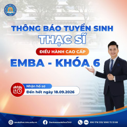 Thông báo tuyển sinh Thạc sĩ Điều hành cao cấp EMBA khóa 6 năm 2026